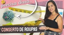 Conserto de Roupas – Tudo Que Você Precisa Saber Antes de Começar