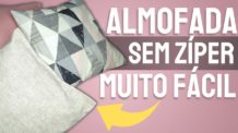 Como Fazer Capa de Almofada Sem Zíper – Muito Fácil de Fazer