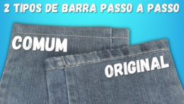 Como Fazer Barra de Calça Jeans Original e Comum - Passo a Passo Simples