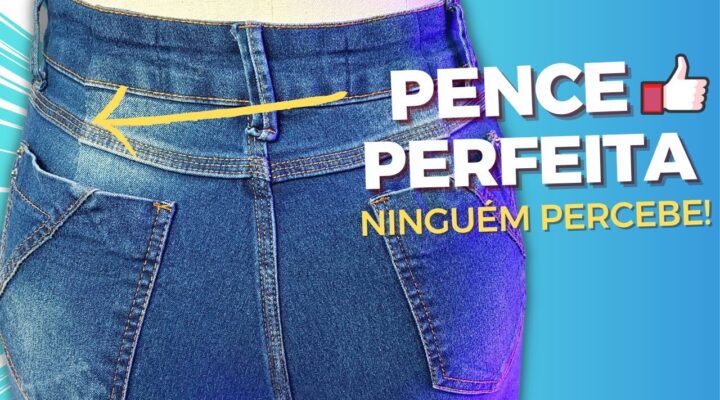Como fazer pence de calça jeans simples – Ajuste perfeito no corpo