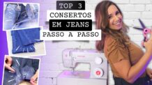 COMO FAZER ESTES 3 CONSERTOS DE ROUPAS JEANS – BAINHA – CERZIDO – TROCA DE ZÍPER