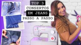 COMO FAZER ESTES 3 CONSERTOS DE ROUPAS JEANS – BAINHA – CERZIDO – TROCA DE ZÍPER