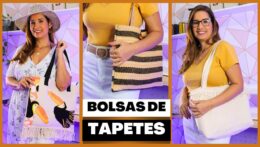 Bolsas Feitas de Tapete! Dicas de Costura Para Iniciantes