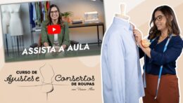 CURSO COMPLETO DE AJUSTES E CONSERTOS DE ROUPAS - INSCRIÇÕES ABERTAS!